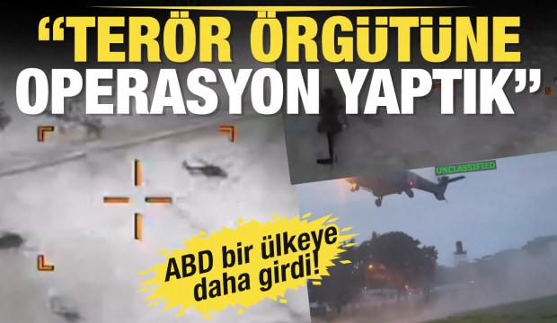 ABD bir &uuml;lkeye daha girdi: Ter&ouml;r &ouml;rg&uuml;t&uuml;ne operasyon yaptık