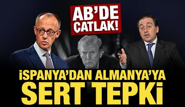 AB'de &ccedil;atlak! İspanya'dan Almanya'ya sert tepki