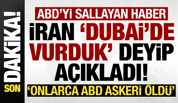 ABD'yi sallayan haber! İran, 'Dubai'de vurduk' deyip a&ccedil;ıkladı: &Ccedil;ok sayıda ABD askeri &ouml;ld&uuml;!