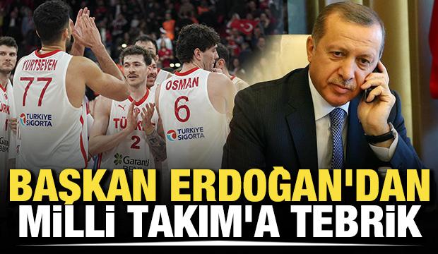 Başkan Erdoğan'dan Milli Takım'a tebrik