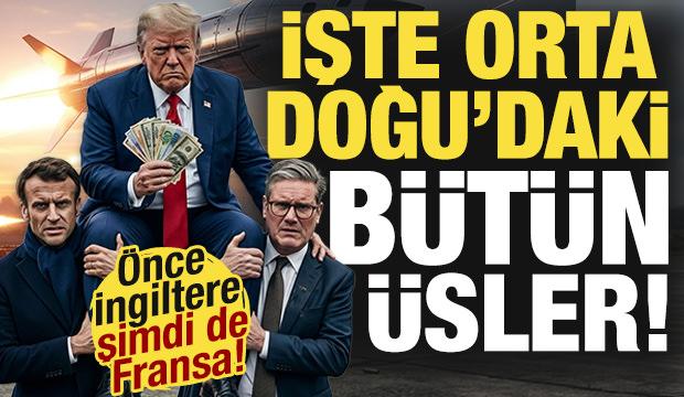 İngiltere ve Fransa'da dahil oldu! İşte Orta Doğu'daki b&uuml;t&uuml;n &uuml;sleri....
