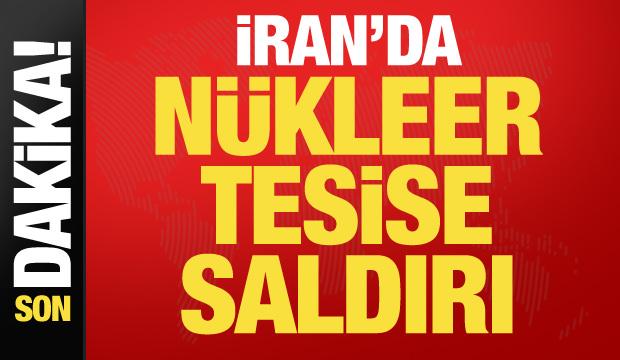 İran: N&uuml;kleer tesisimize saldırı oldu