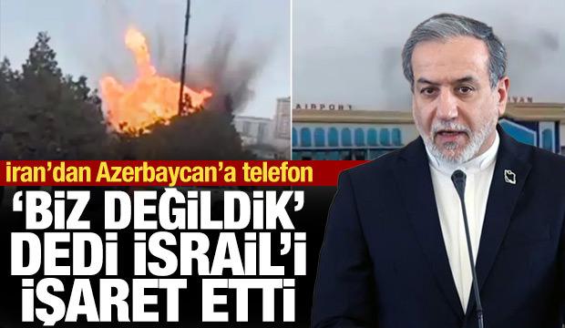 İran'dan a&ccedil;ıklama: Nah&ccedil;ıvan'ı biz vurmadık, İsrail vurdu