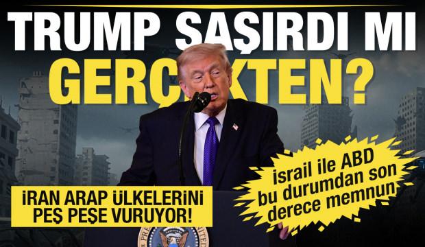 İran&rsquo;ın Arap devletlerine saldırısı Trump&rsquo;ı ger&ccedil;ekten şaşırtmış mıdır?