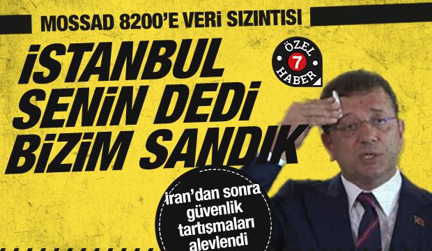 İstihbarat &ccedil;ağı savaşları: İBB tarafından sızdırılan veriler! 