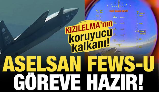 KIZILELMA&rsquo;nın koruyucu kalkanı! ASELSAN FEWS-U g&ouml;reve hazır...