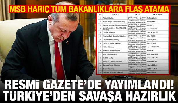 MSB dışında t&uuml;m bakanlıklara &ccedil;arpıcı atama! T&uuml;rkiye'den savaşa hazırlık