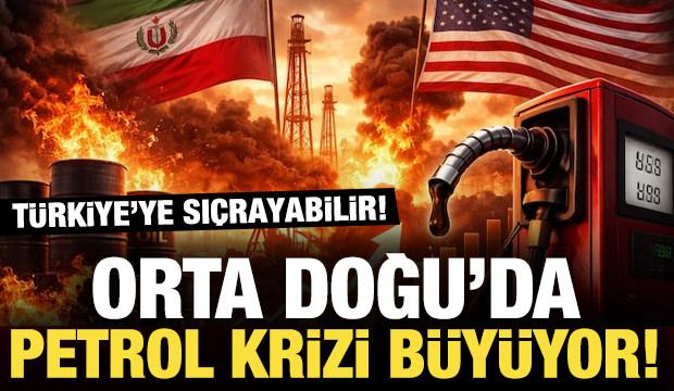Orta Doğu'daki petrol krizi b&uuml;y&uuml;yor: T&uuml;rkiye'yi etkileyebilir!