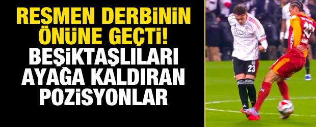 Resmen derbinin &ouml;n&uuml;ne ge&ccedil;ti! Beşiktaşlıları ayağa kaldıran pozisyonlar