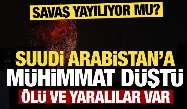 Savaş Suudi Arabistan&rsquo;a mı sı&ccedil;radı? Yerleşim yerine m&uuml;himmat d&uuml;şt&uuml;: 2 &ouml;l&uuml;, 12 yaralı