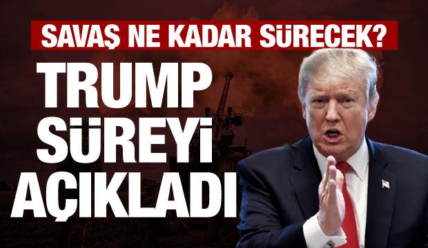 Savaş uzayacak mı? Trump s&uuml;reyi a&ccedil;ıkladı: T&uuml;keniyor... 