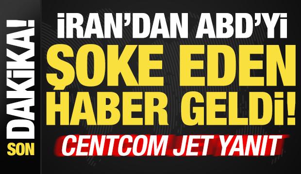 Son dakika haberi: İran, ABD'yi şoke eden haberi duyurdu! CENTCOM'dan jet yanıt geldi...
