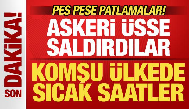 Son dakika: Komşu &uuml;lkede sıcak saatler! Peş peşe saldırılar! Askeri &uuml;s vuruldu