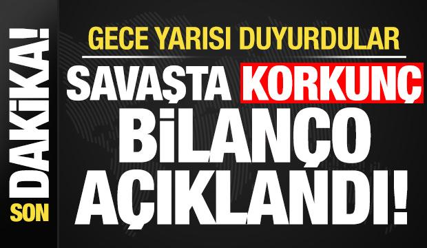 Son dakika: Savaşta korkun&ccedil; bilan&ccedil;o a&ccedil;ıklandı! Gece yarısı duyurdular...