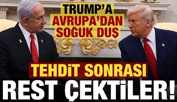 Son dakika: Trump'a Avrupa'dan soğuk duş! Tehdit sonrası rest &ccedil;ektiler...