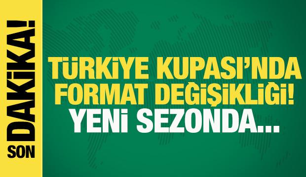 Son dakika: T&uuml;rkiye Kupası formatında değişiklik! Yeni sezonda...