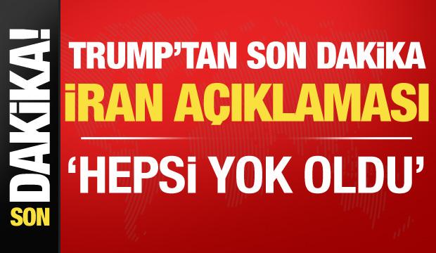 Trump İran hakında: Konuşmak istiyorlar, ge&ccedil; dedim