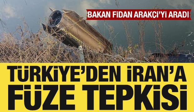 T&uuml;rkiye'den İran'a f&uuml;ze tepkisi: Bakan Fidan, Arak&ccedil;i'yi aradı