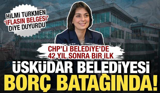 &Uuml;sk&uuml;dar Belediyesi&rsquo;nde bir ilk! Kasa boşaldı CHP belediyesi bor&ccedil; aramaya başladı