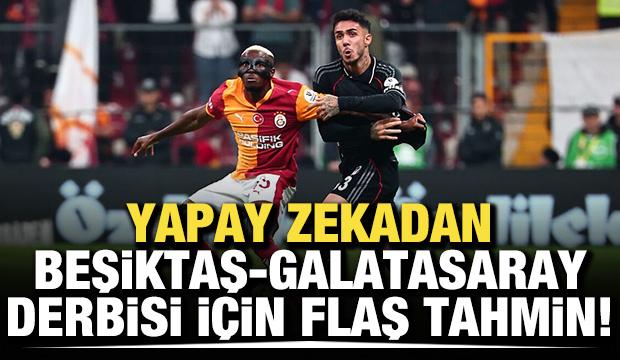 Yapay zekadan Beşiktaş-Galatasaray derbisi i&ccedil;in flaş tahmin!