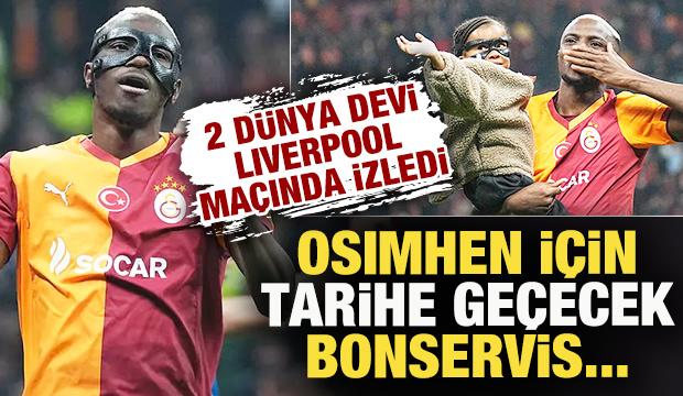 2 d&uuml;nya devi Liverpool ma&ccedil;ında izledi! G.Saray'dan Osimhen i&ccedil;in tarihi bonservis talebi