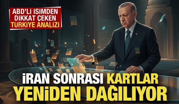 ABD'li analist: İran sonrası kartlar yeniden dağılıyor! Erdoğan b&ouml;lgenin lideri olabilir