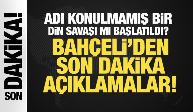Bah&ccedil;eli'den son dakika a&ccedil;ıklamalar