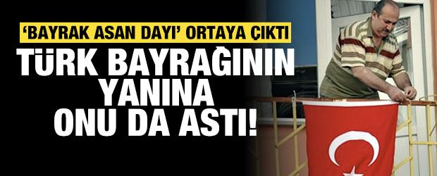 "Bayrak asan dayı" yıllar sonra ortaya &ccedil;ıktı! T&uuml;rk bayrağının yanına onu da ekledi!