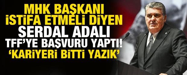 Beşiktaş'tan TFF'ye resmi başvuru! Serdal Adalı a&ccedil;ıkladı: 'Kariyerini bitirdi, yazık!'