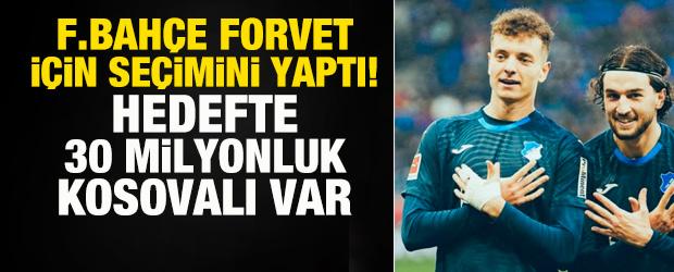 Fenerbah&ccedil;e forvet i&ccedil;in ibreyi Almanya'ya &ccedil;evirdi! Hedef 30 milyon euroluk Kosovalı...