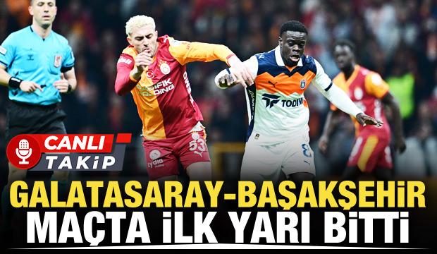 Galatasaray-Başakşehir! CANLI