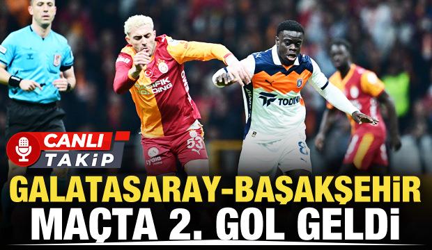 Galatasaray-Başakşehir! CANLI