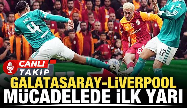 Galatasaray-Liverpool! CANLI