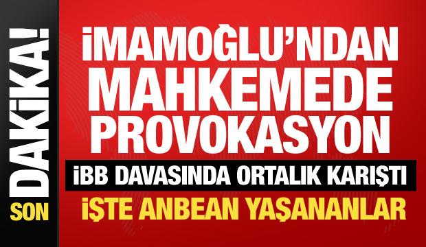 İBB davası başladı: Ekrem İmamoğlu hakim karşısında! Mahkeme salonunda gergin anlar