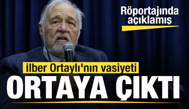 İlber Ortaylı'nın vasiyeti ortaya &ccedil;ıktı! R&ouml;portajında s&ouml;ylemiş