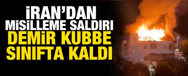İran'dan f&uuml;ze misillemesi: Demir Kubbe sınıfta kaldı