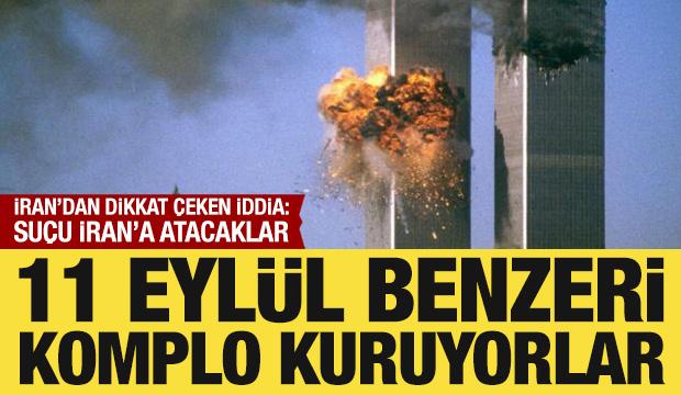 İran'dan savaşla ilgili dikkat &ccedil;eken iddia: 11 Eyl&uuml;l benzeri komplo kuruyorlar