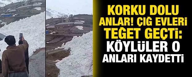 Korku dolu anlar! &Ccedil;ığ evleri teğet ge&ccedil;ti: K&ouml;yl&uuml;ler o anları kaydetti