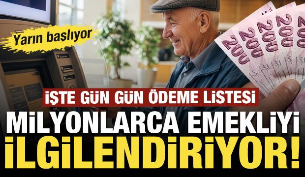 Milyonlarca emekliyi ilgilendiriyor! Yarın başlıyor: İşte g&uuml;n g&uuml;n &ouml;deme listesi