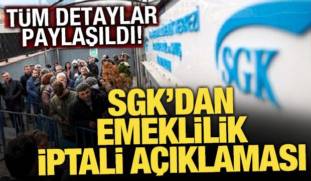 SGK'dan "650 bin kişinin emekliliği iptal edildi" iddialarına yalanlama
