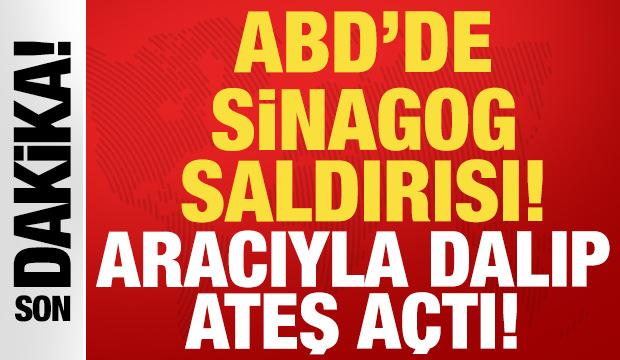 Son dakika: ABD'de bir sinagoga silahlı saldırı: Aracıyla daldı!