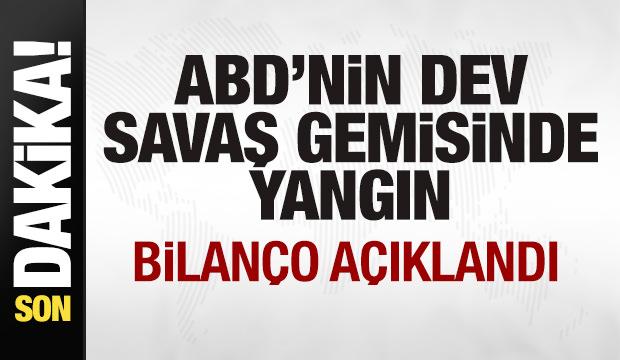 Son dakika: ABD'nin dev savaş gemisinde yangın! Bilan&ccedil;o a&ccedil;ıklandı