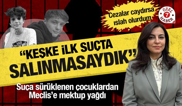 Su&ccedil;a s&uuml;r&uuml;klenen &ccedil;ocuklardan Meclis&rsquo;e mektup: &ldquo;Keşke ilk su&ccedil;ta salınmasaydık&rdquo;