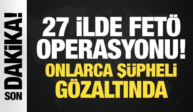 27 ilde FET&Ouml; operasyonu: 77 g&ouml;zaltı
