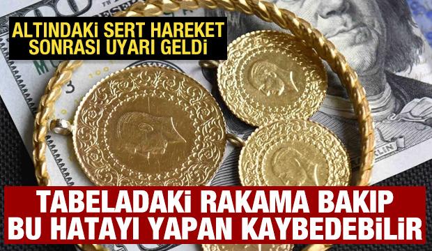 Altında fiyatlar bir anda değişti: 'Bu hatayı yapan parasını hızlıca kaybeder'