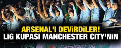 Arsenal'ı devirdiler! İngiltere Lig Kupası Manchester City'nin