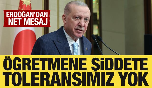Cumhurbaşkanı Erdoğan: &Ouml;ğretmenlerimize karşı şiddete toleransımız yok!