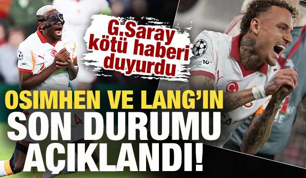 Galatasaray k&ouml;t&uuml; haberi duyurdu: Osimhen ve Lang'ın son durumu a&ccedil;ıklandı!