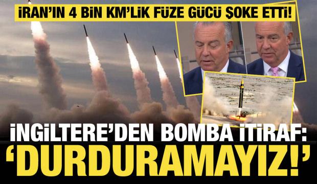 İngiltere&rsquo;den bomba itiraf: &lsquo;Durduramayız!&rsquo; İran&rsquo;ın 4 bin km&rsquo;lik f&uuml;ze g&uuml;c&uuml; şoke etti! 