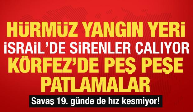 İran, ABD-İsrail savaşında 19. g&uuml;n! Son dakika gelişmeler